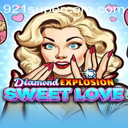 Explorando o Mundo de DiamondExplosionSweetLove: Um Guia Completo para Jogadores
